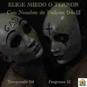 Misterio De Los Juegos Online | 06X48 Elige Miedo O Terror | Luisbermejo.com 04X12
