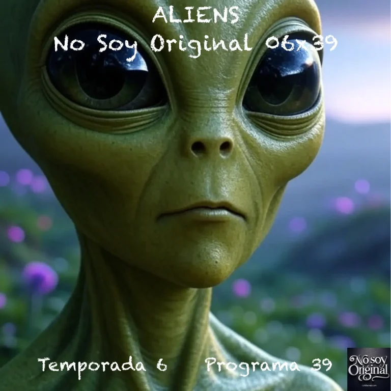 Fideliza A Tu Audiencia Aliens | 06X39
