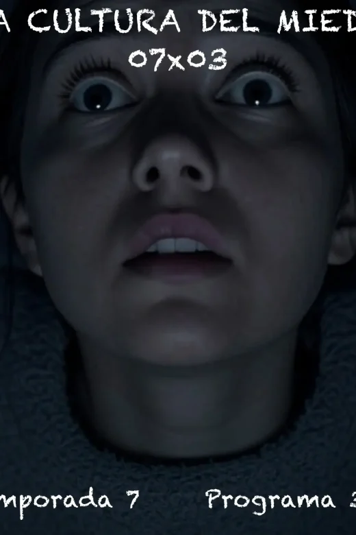 La Cultura Del Miedo | 07X03