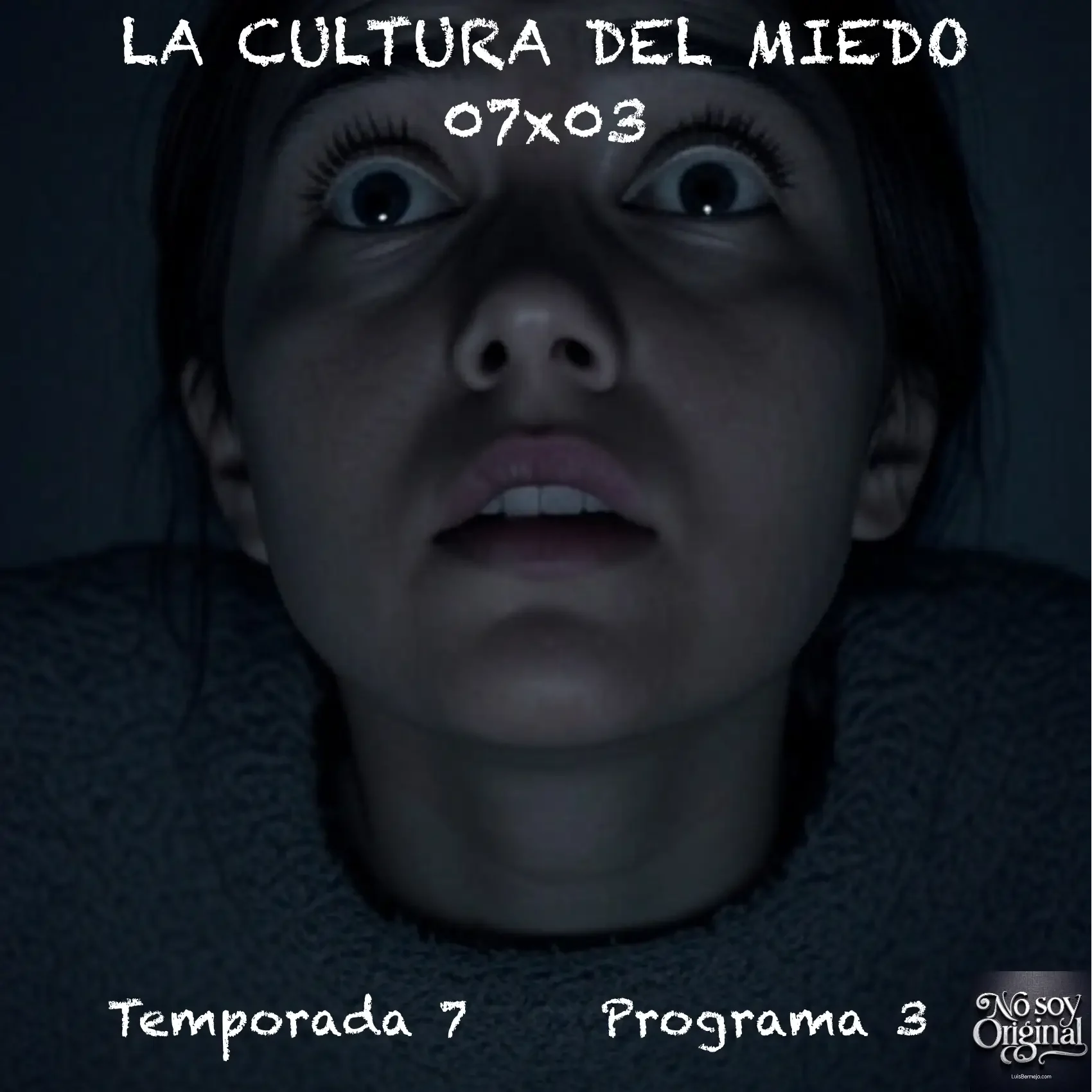 La Cultura Del Miedo | 07X03